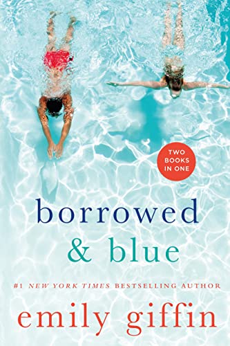 Borrowed & Blue: Something Borrowed, Something Blue Borrowed & Blue: Something Borrowed, Something Blue