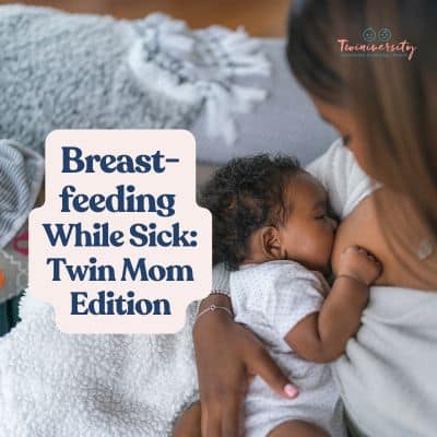 twins breastfeeding while sick